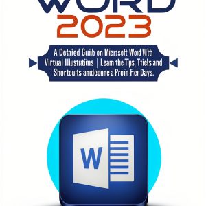 Microsoft Word Guide Kindle Edition - 390-Page Comprehensive Tutorial-0